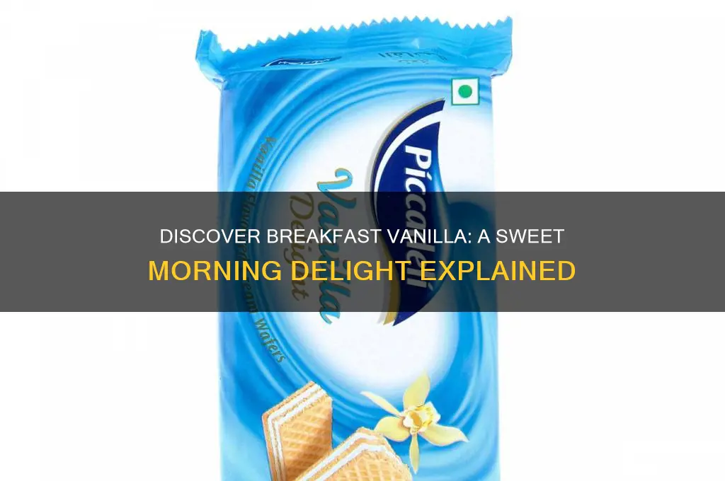 what is breakfast vanilla