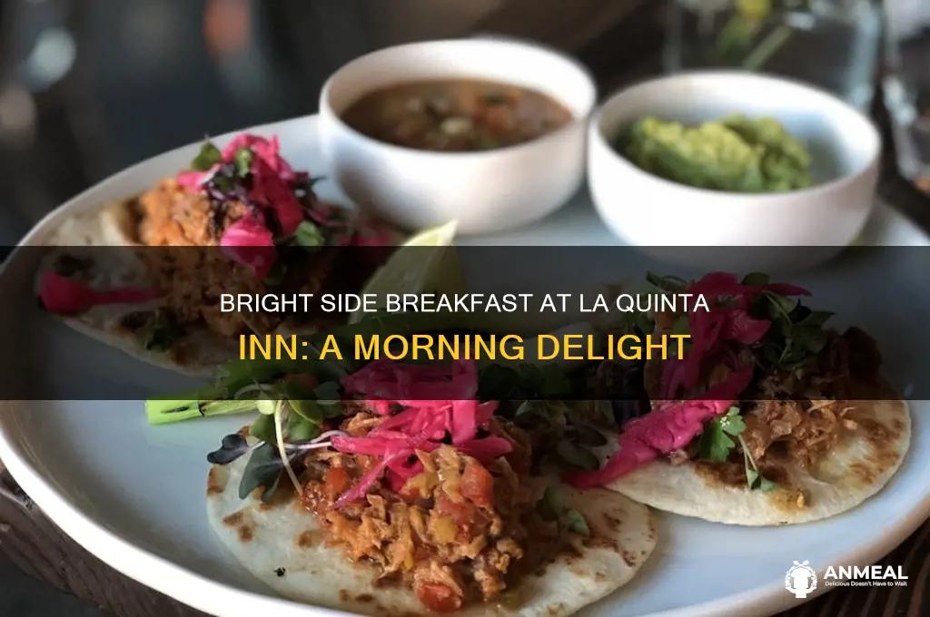 what is bright side breakfast at la quinta inn