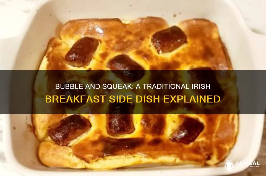 what is bubble and squeak in an irish breakfast