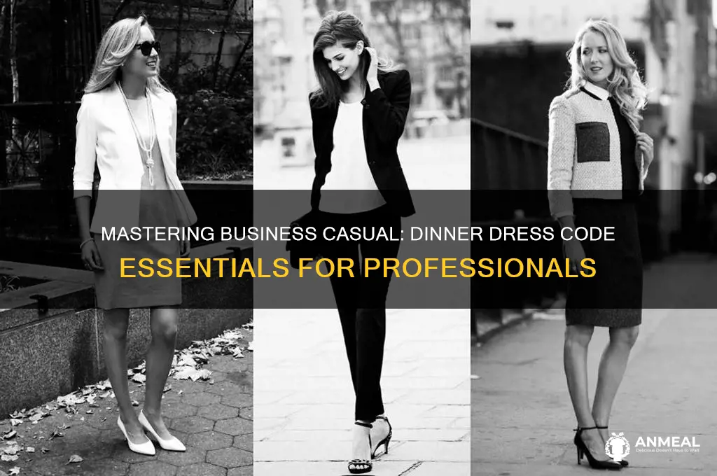what is business casual dress code for dinner