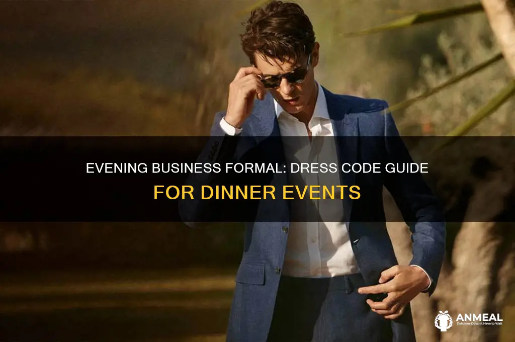 what is business formal for an evening dinner