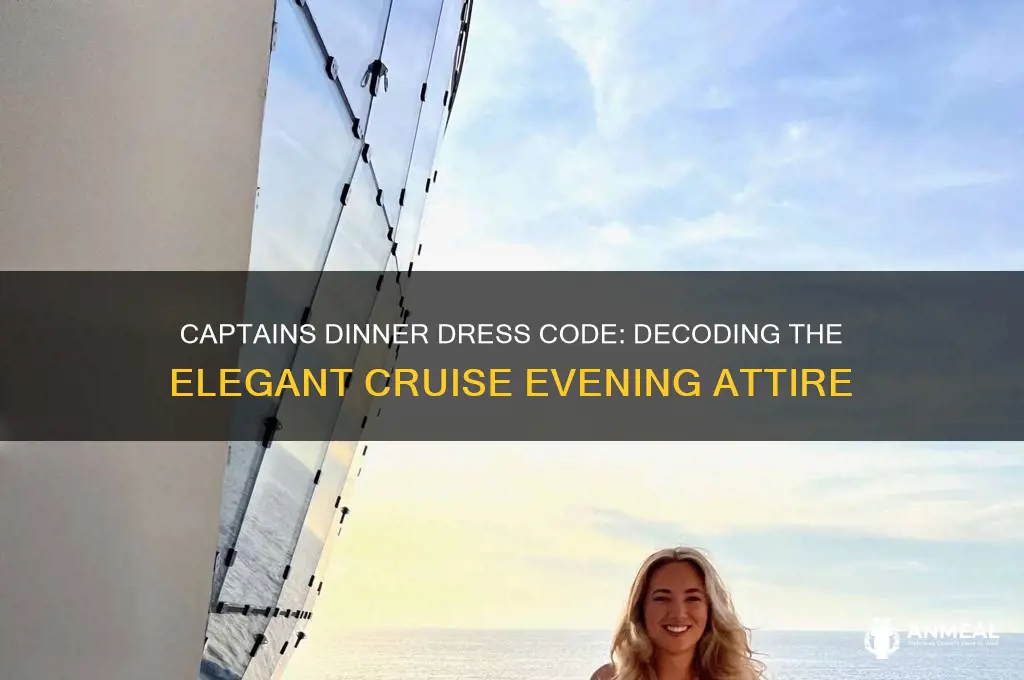 what is captains dinner dress code