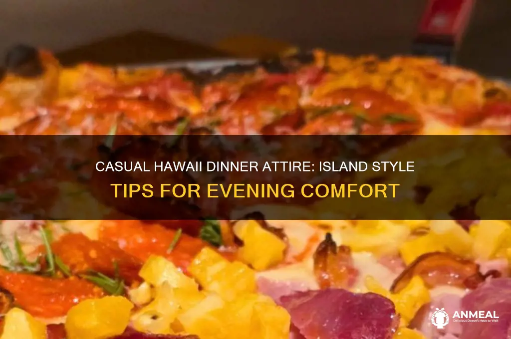 what is casual attire for dinner in hawaii