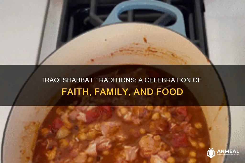 what is celebrated at a iraqi shabbat dinner
