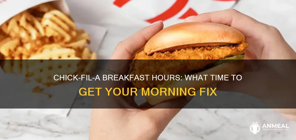 what is chick fil a breakfast hours