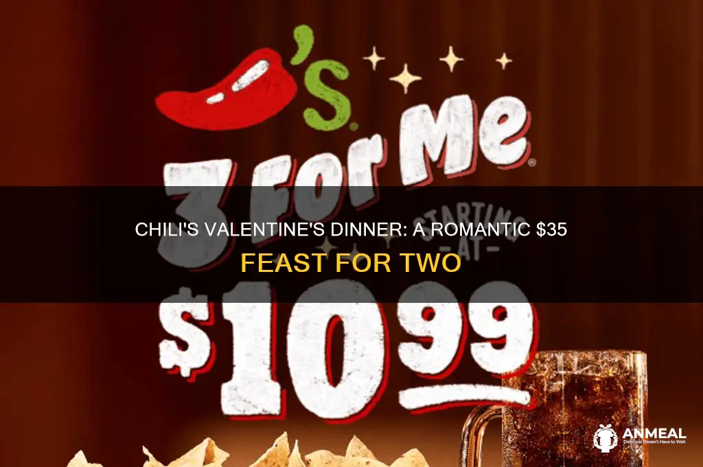 what is chilis 35 valentine dinner