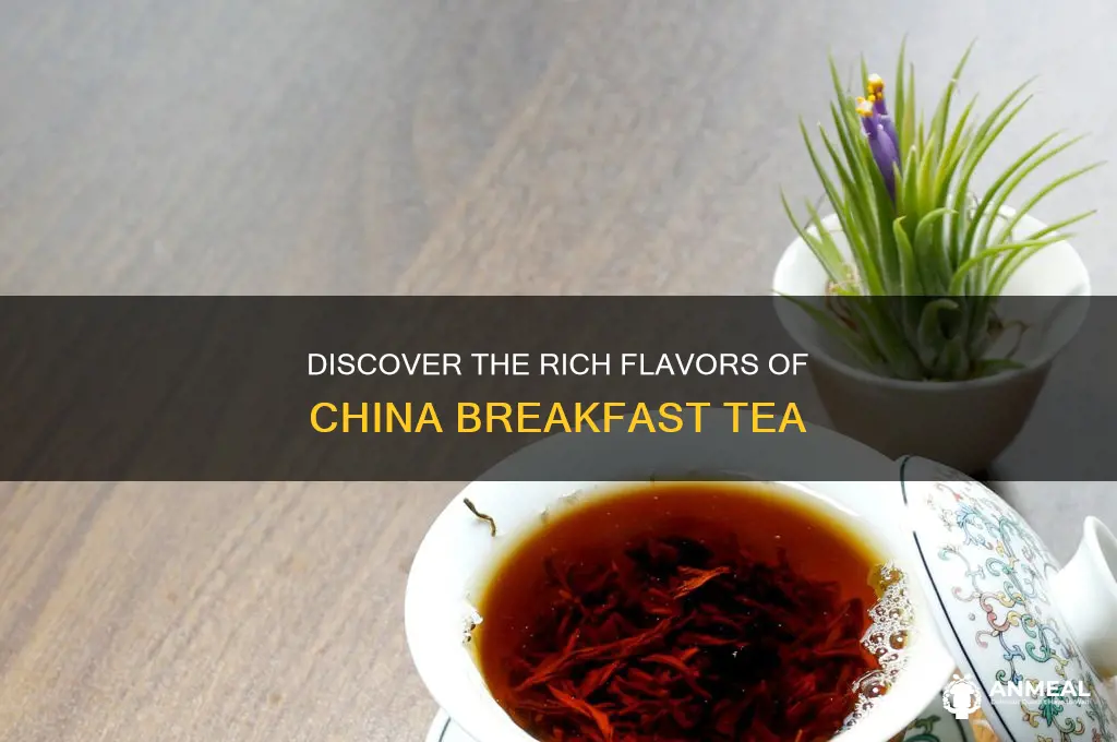 what is china breakfast tea