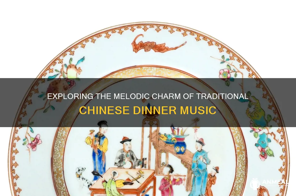 what is chineese dinner music