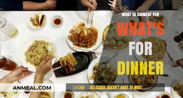 What’s for Dinner in Chinese: Mastering the Essential Phrase