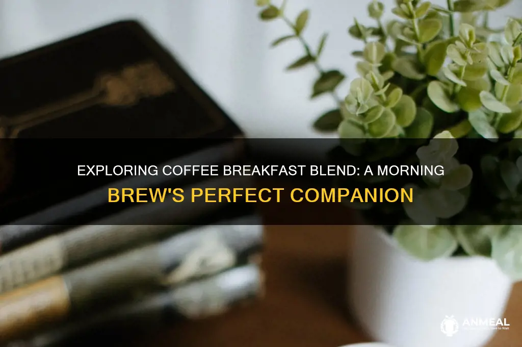 what is coffee breakfast blend