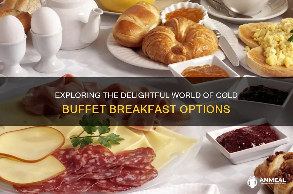 what is cold buffet breakfast