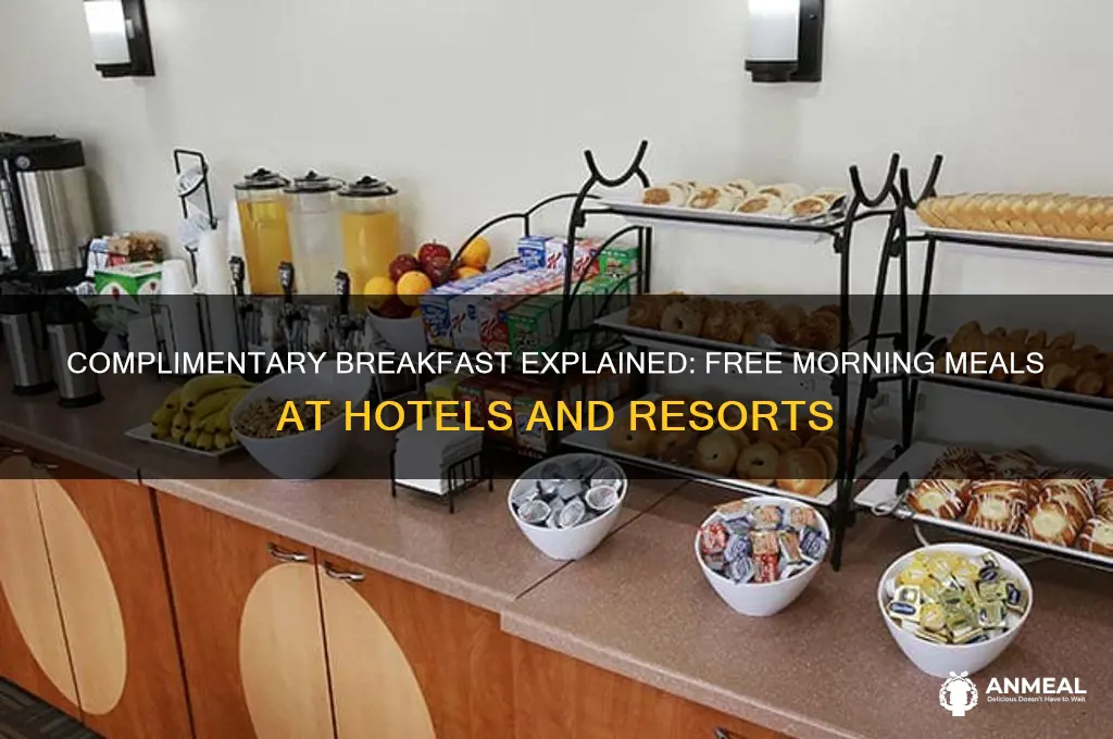 what is complimentary breakfast
