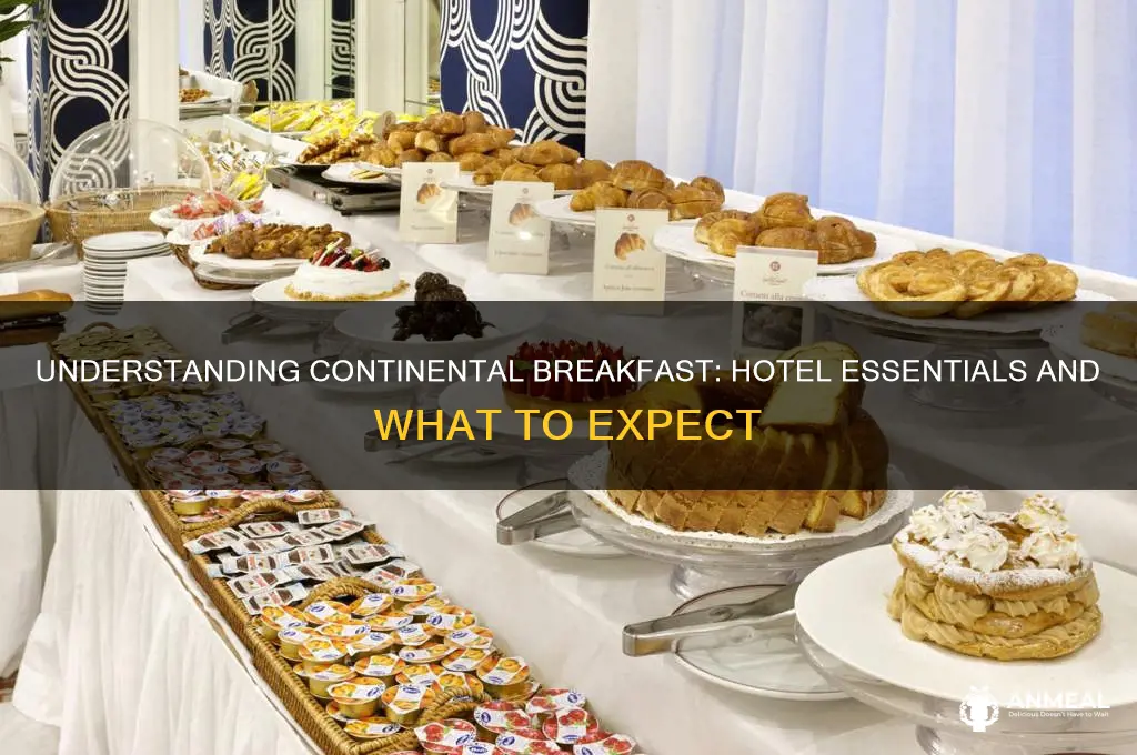 what is continental breakfast at a hotel