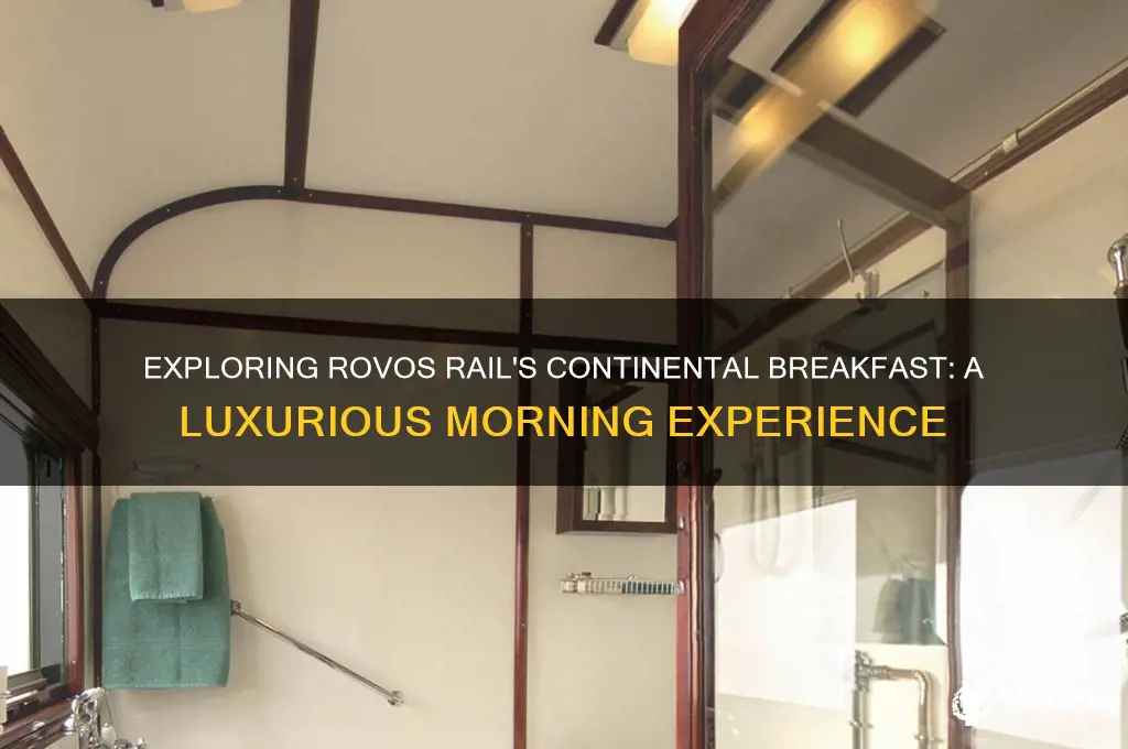 what is continental breakfast in rovos rail