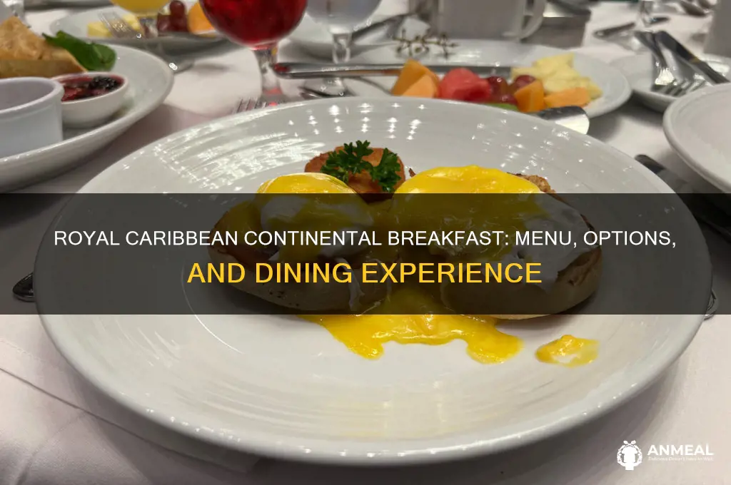 what is continental breakfast on royal caribbean