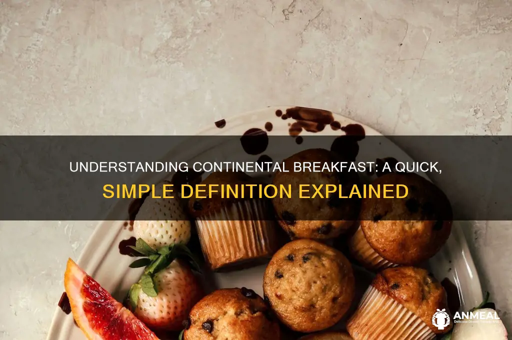what is continental breakfast short definition