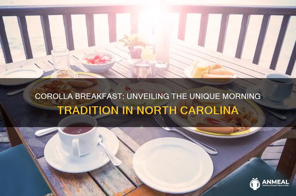 what is corolla breakfast