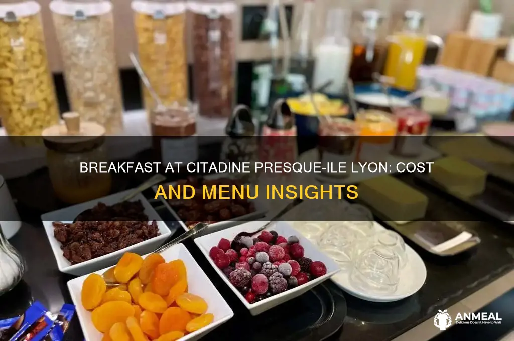 what is cost of breakfast citadine presque-ile lyon