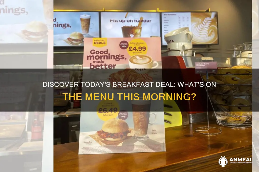 what is current breakfast offer
