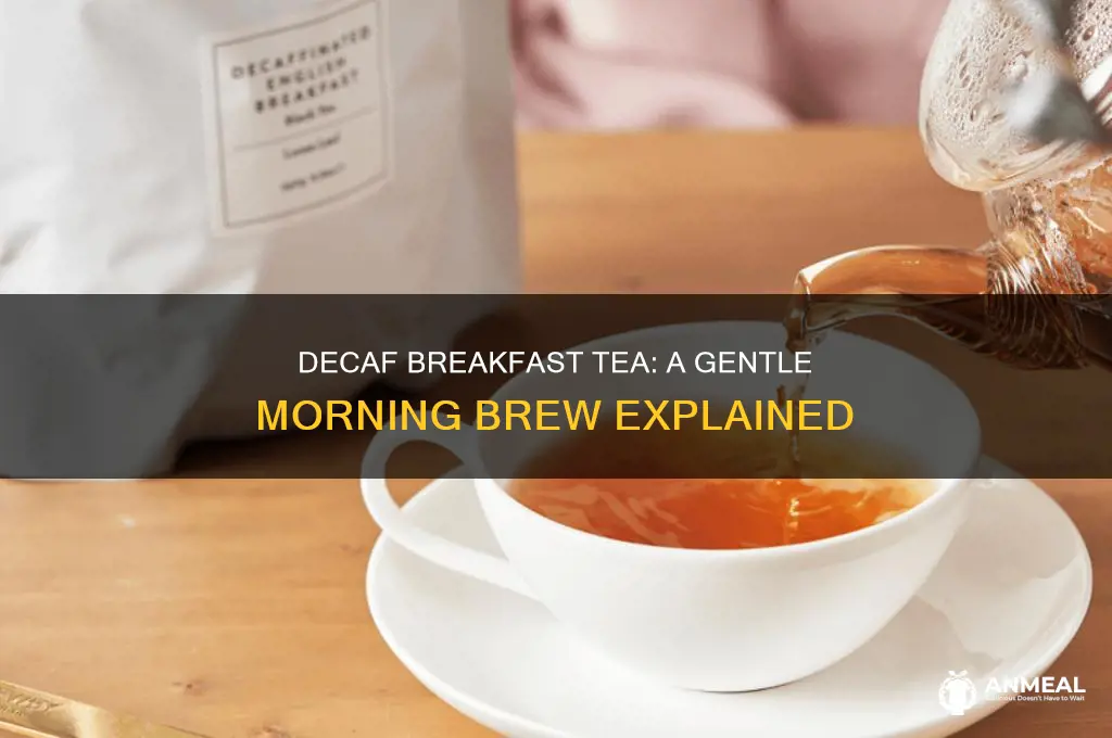what is decaf breakfast tea