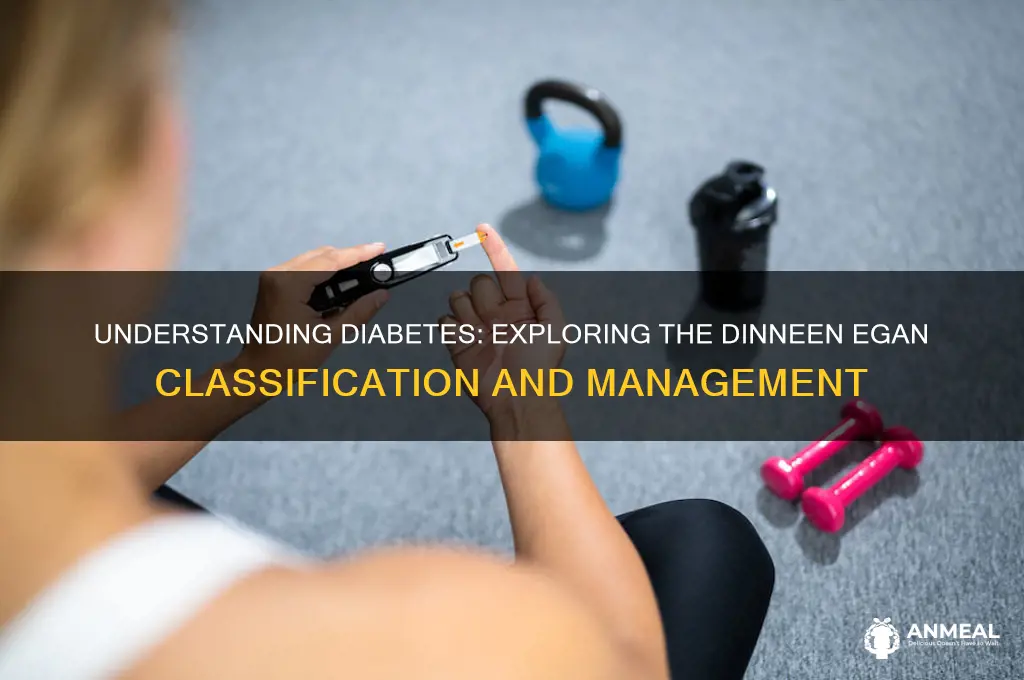 what is diabetes dinneen egan