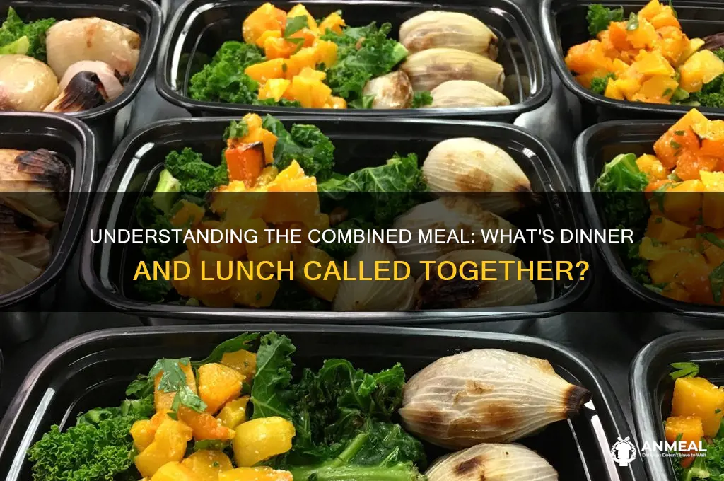 what is dinner and lunch called