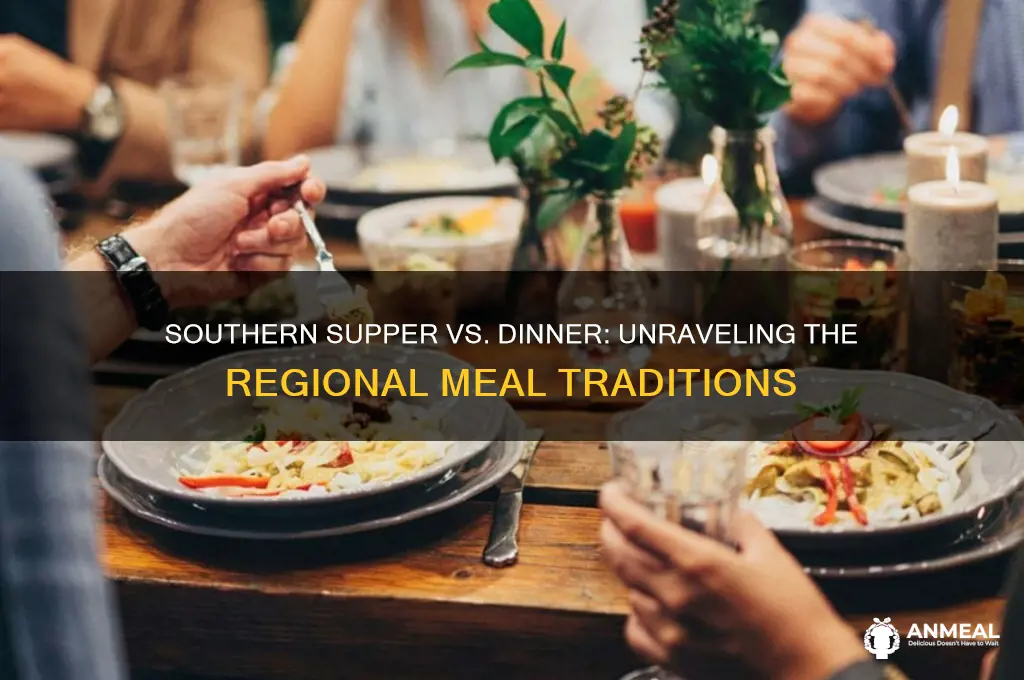 what is dinner and supper in the south