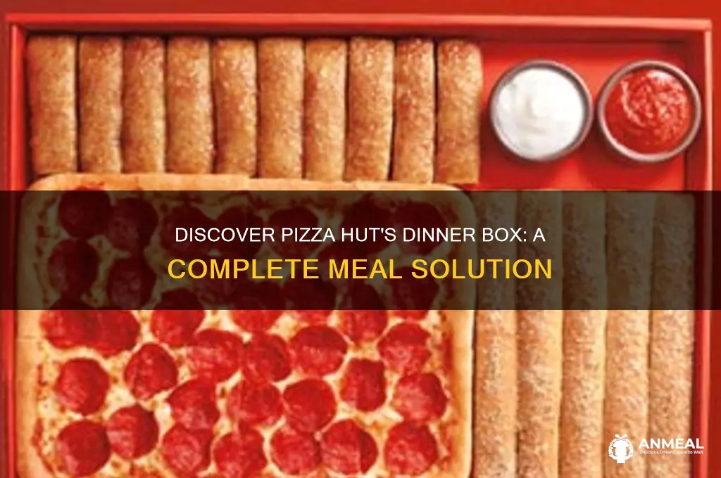 what is dinner box pizza hut