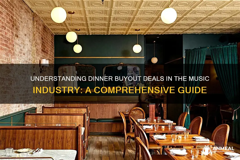 what is dinner buyout in music