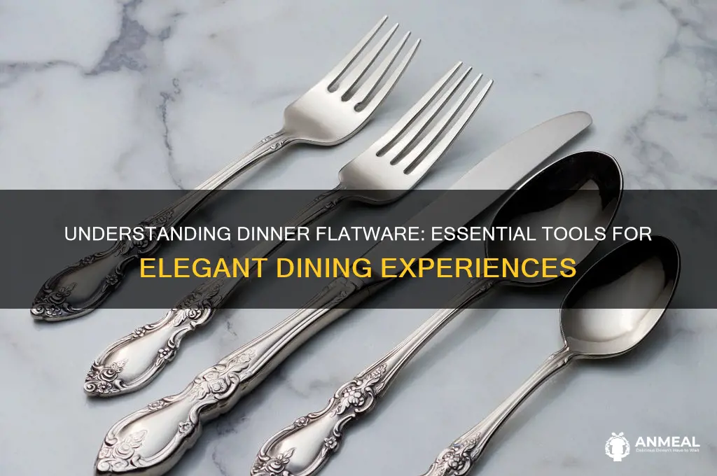 what is dinner flatware