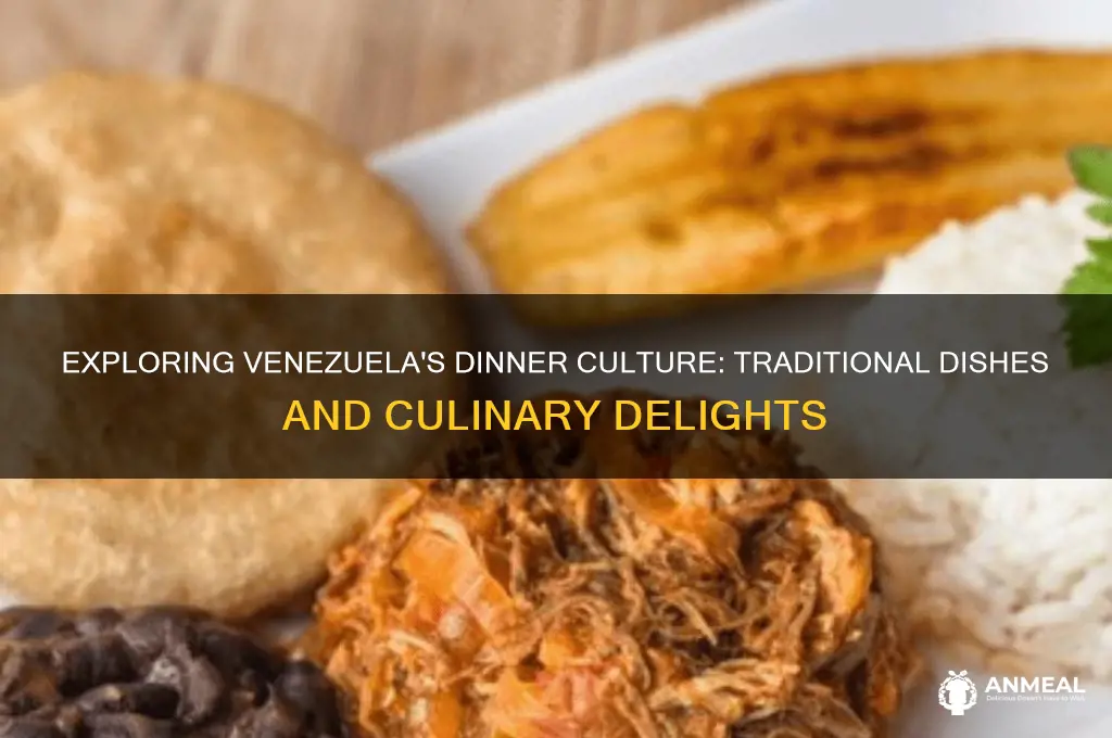 what is dinner in venezuela