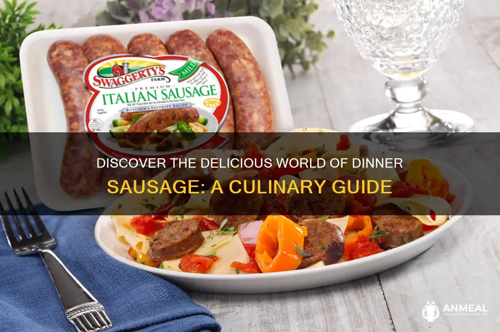 what is dinner sausage