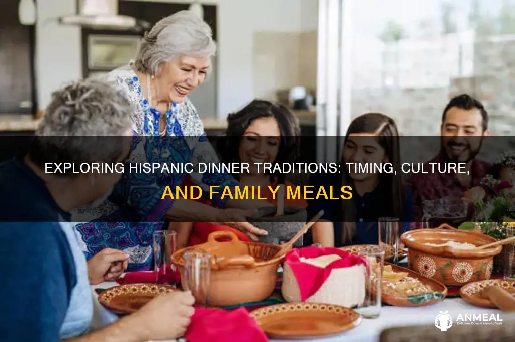 what is dinner time for hispanics