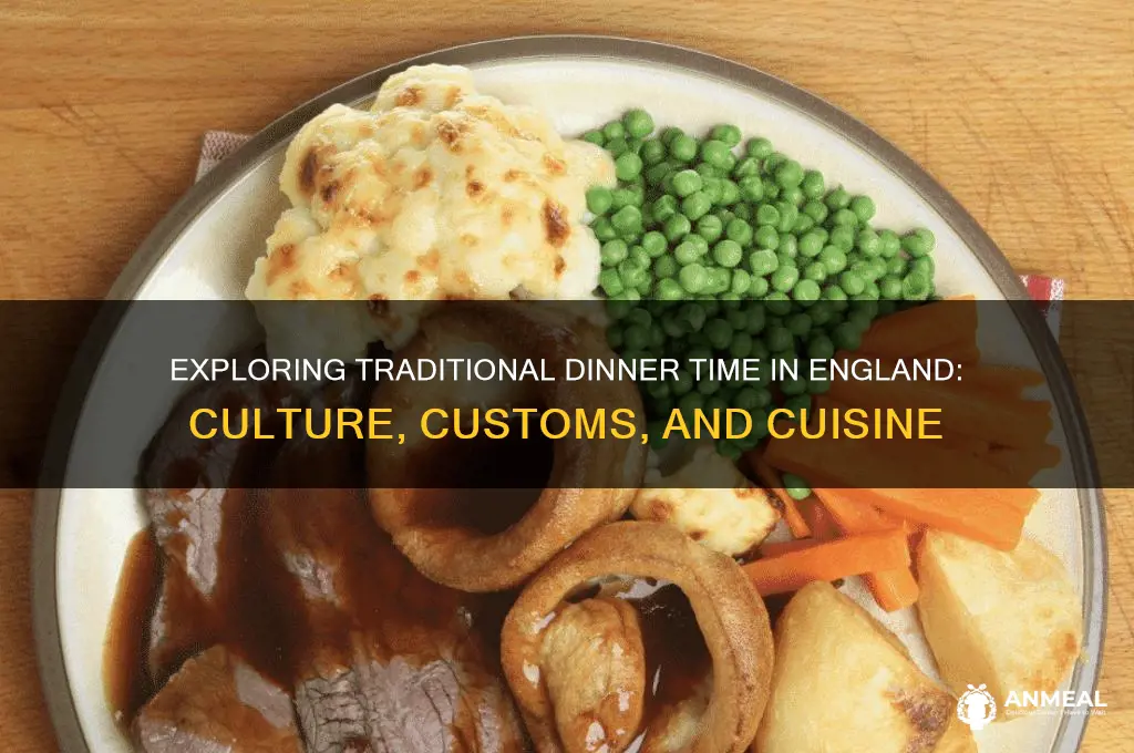 what is dinner time in england