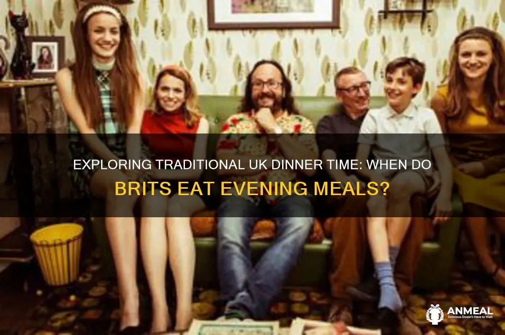 what is dinner time in the uk