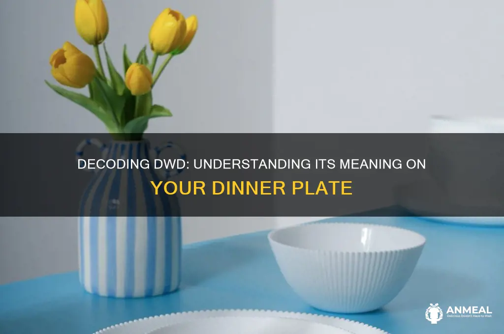 what is dwd on a dinner plate