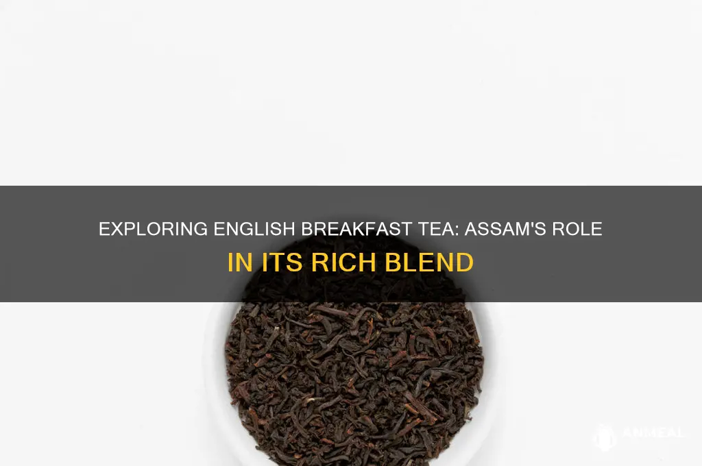 what is english breakfast tea made of asam