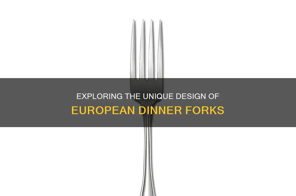 what is european dinner fork design