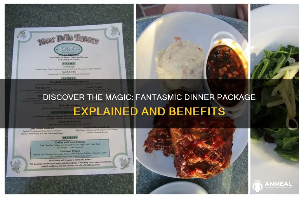 what is fantasmic dinner package