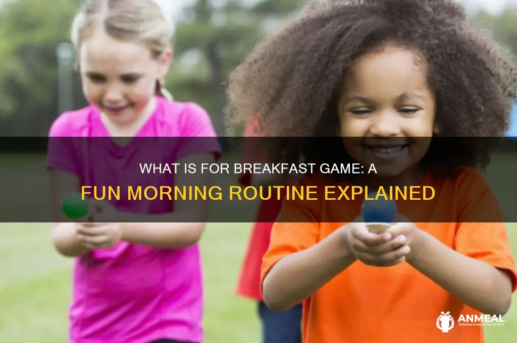 what is for breakfast game