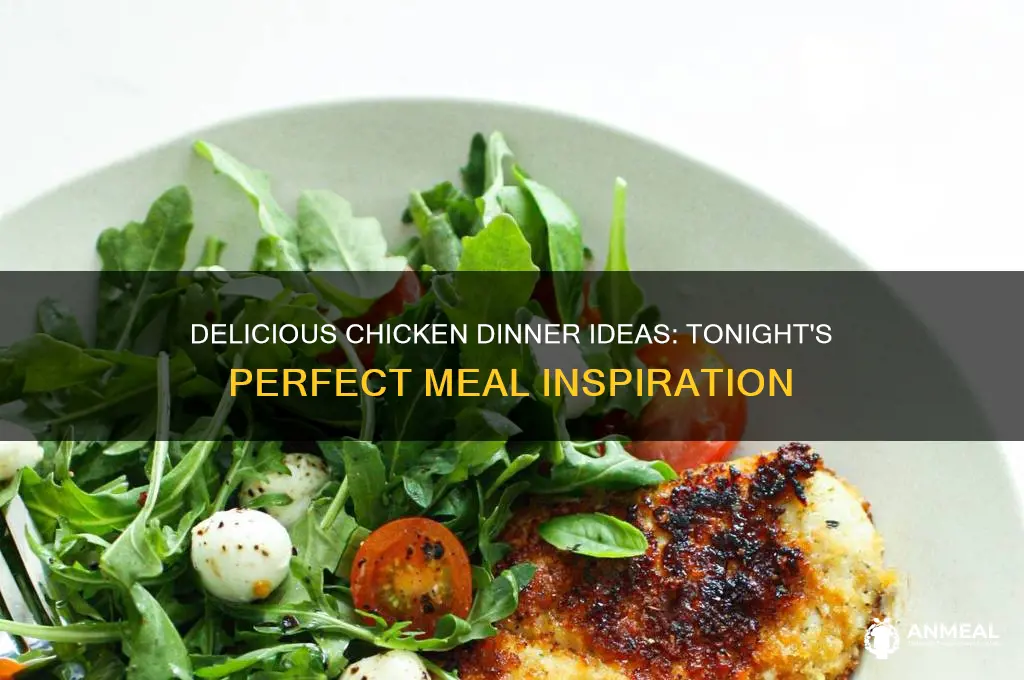 what is for dinner tonight chicken