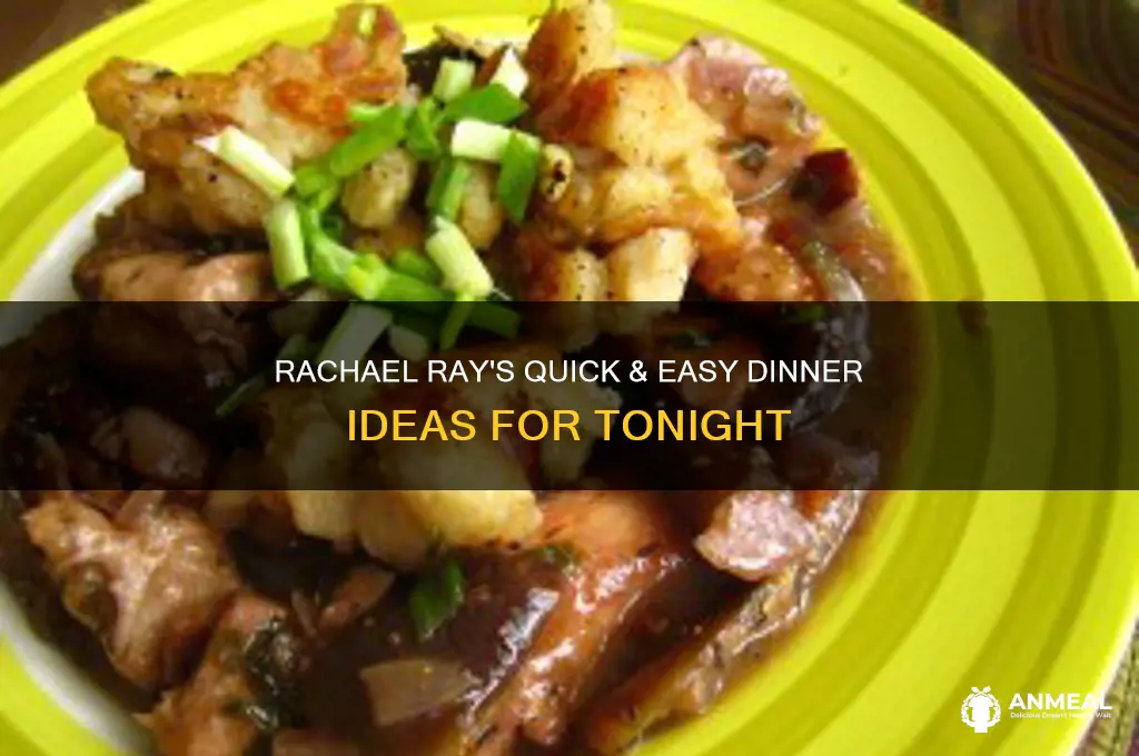 what is for dinner tonight rachael ray