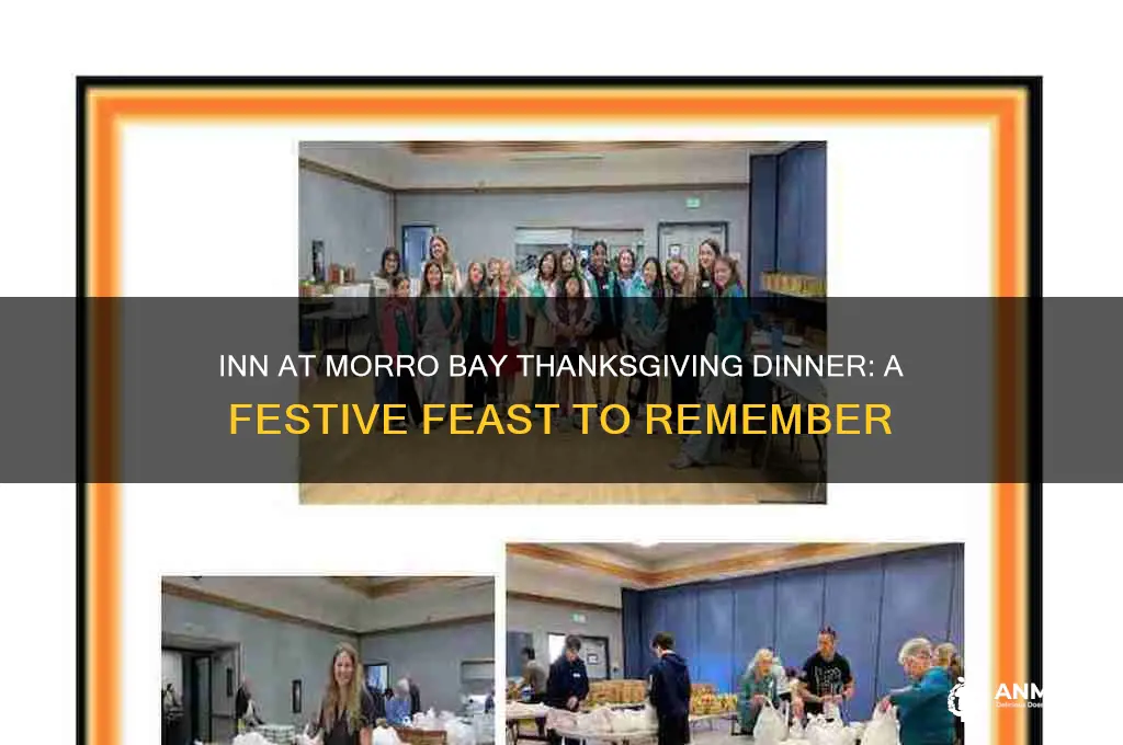 what is for thankjsgiving dinner at inn at morro bay