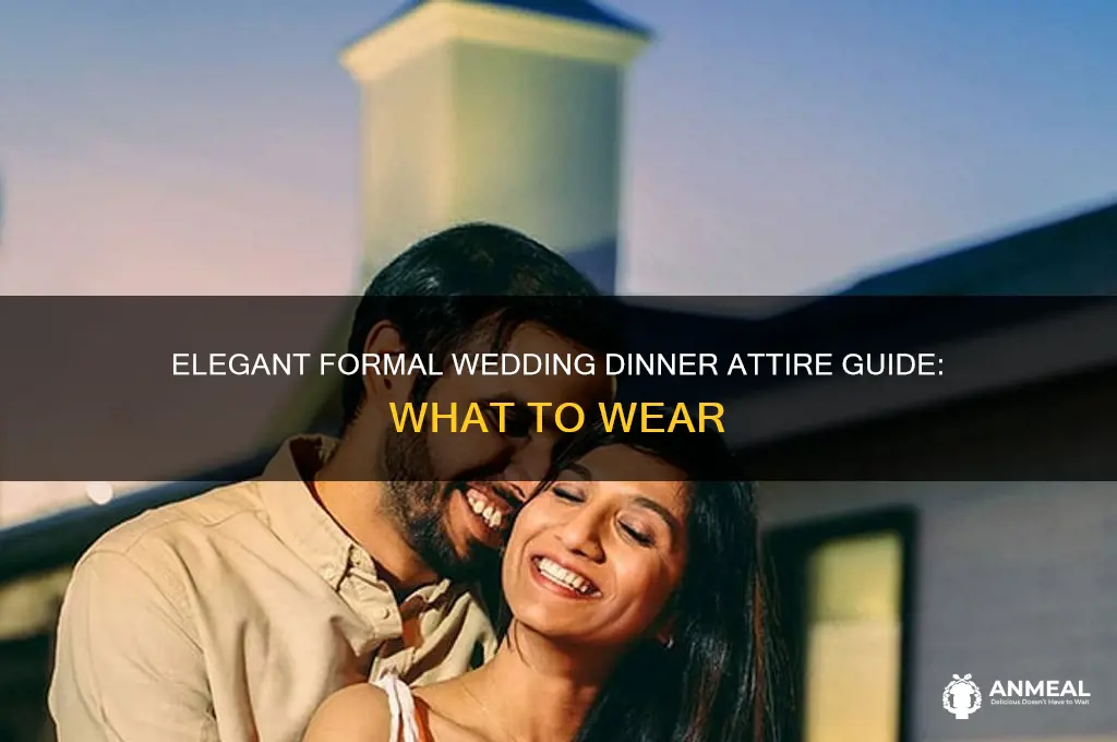 what is formal wedding dinner attire
