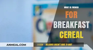 Discover the French Term for Breakfast Cereal: A Morning Delight