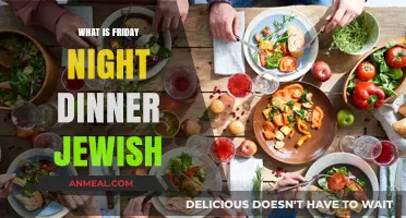 Friday Night Dinner: Exploring Jewish Traditions, Rituals, and Cultural Significance