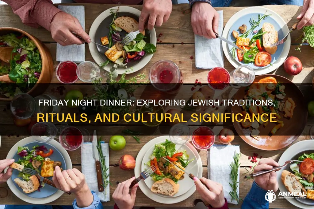 what is friday night dinner jewish