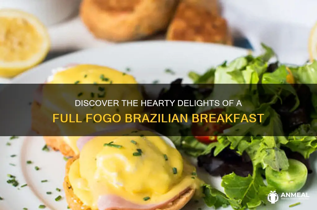 what is full fogo brazilian breakfast