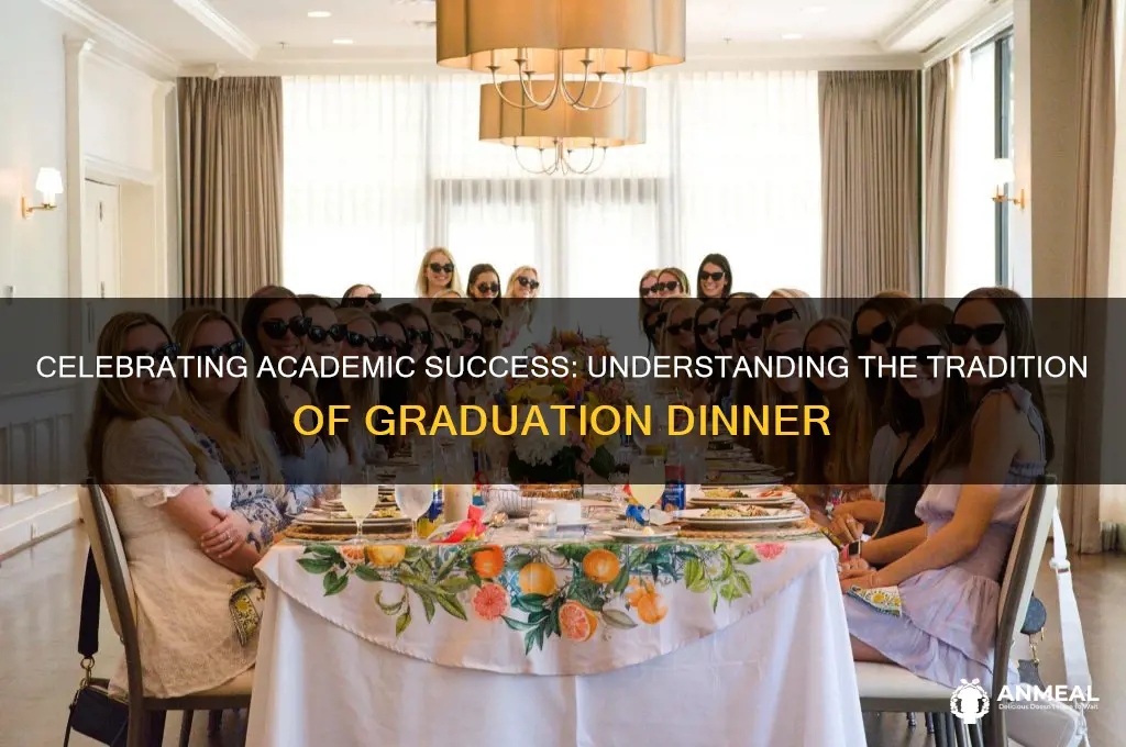 what is graduation dinner