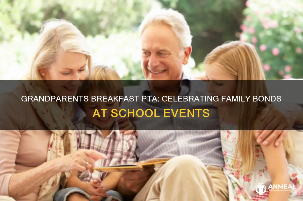 what is grandparents breakfast pta